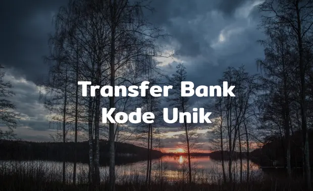 Transfer Bank (Kode Unik)