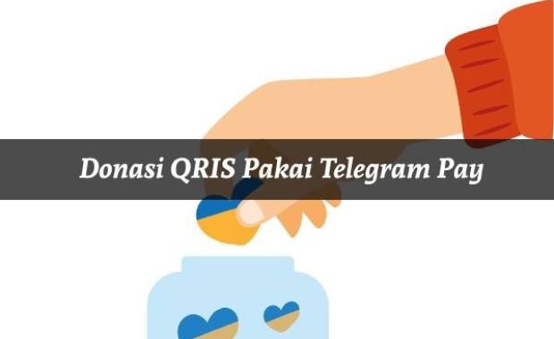 Donasi QRIS Whatsapp atau Telegram Pay